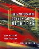 High Performance Communication Networks 2E: International Student Edition