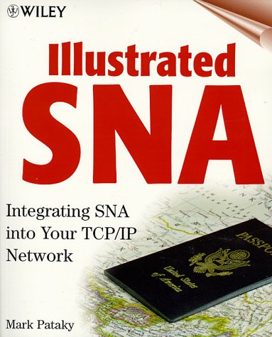 Illustrated SNA (Wiley Illustrated Network Series)