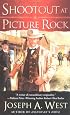 Shootout at Picture Rock (Signet Historical Fiction)