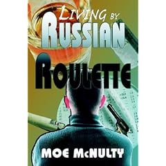 Living By Russian Roulette (Bound for the Promised Land)