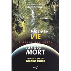 Plan�te vie Plan�te mort : L'heure des choix