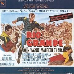 Victor Young: Rio Grande Original Soundtrack [SOUNDTRACK]