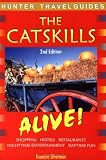 Hunter Travel Guides Catskills: Alive! (The Catskills Alive!)