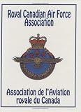 Royal Canadian Air Force Association/Association de LAviation Royale Du Canada