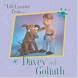 Life Lessons from Davey & Goliath