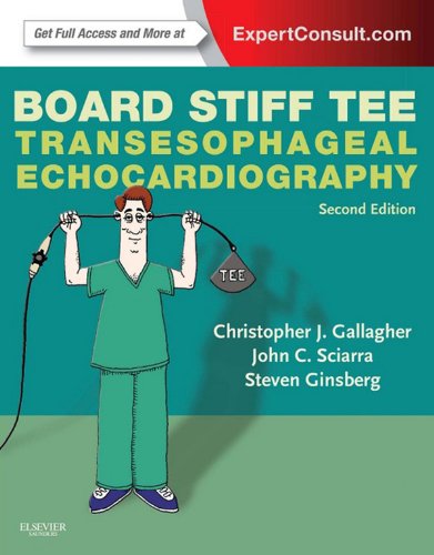 board stiff tee transesophageal echocardiography