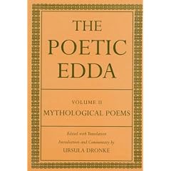 The Poetic Edda: Volume II: Mythological Poems (Poetic Edda)