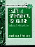 Review Prentice Hall PTR  / Health and Environmental Risk Analysis Volume 2: Fundamentals with Applications (Paperback)