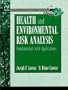 Health and Environmental Risk Analysis Volume 2: Fundamentals with Applications (Paperback)