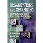 Organizations and Organizing: Rational, Natural and Open Systems Perspectives