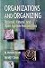 Books : Organizations and Organizing: Rational, Natural and Open Systems Perspectives