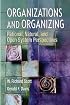 Organizations and Organizing: Rational, Natural and Open Systems Perspectives