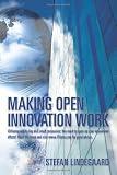 Making Open Innovation Work: @lindegaard to big and small companies: You need to open up your innovation efforts! Read this book and visit www.15inno.com for good advice.
