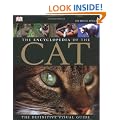 The Encyclopedia of the Cat: The Definitive Visual Guide