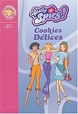 Totally Spies !, Tome 6 : Cookies d�lices