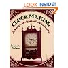 Clockmaking: 18 Antique Designs for the Woodworker