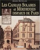 Les cadrans solaires et m�ridiennes disparus de Paris