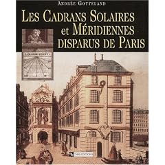 Les cadrans solaires et m�ridiennes disparus de Paris