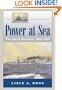 Power at Sea, Volume 1: The Age of Navalism, 1890-1918