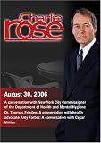 DVD : Charlie Rose with Thomas Frieden; Amy Farber; Cesar Millan (August 30, 2006)