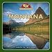 Montana (From Sea to Shining Sea, Second)