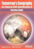 Tomorrow's Geography for Edexcel GCSE: Revision Guide: Specification A