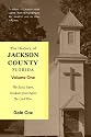 The History Of Jackson County, Florida: The Early Years