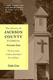 The History Of Jackson County, Florida: The Early Years