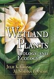 Wetland Plants: Biology and Ecology