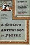 A Childs Anthology of Poetry