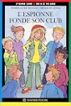 L'ESPIONNE FONDE SON CLUB