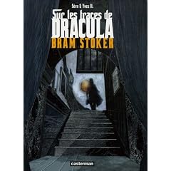 Sur les traces de Dracula, Tome 2 : Bram Stoker