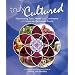 Truly Cultured: Rejuvenating Taste, Health and Community with Naturally Fermented Foods