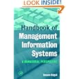 Handbook of Management Information Systems: A Managerial Perspective'