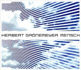 Mensch - Herbert Gr�nemeyer