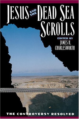 Jesus and the Dead Sea Scrolls (Anchor Bible Reference) under Jesus in The Books Store