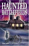 Haunted Battlefields