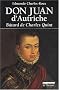 Don Juan d'Autriche : B�tard de Charles Quint