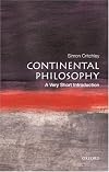Continental Philosophy: A Very Short Introduction (Very Short Introductions)