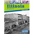 Illinois History (State Studies: Illinois) by Andrew Santella