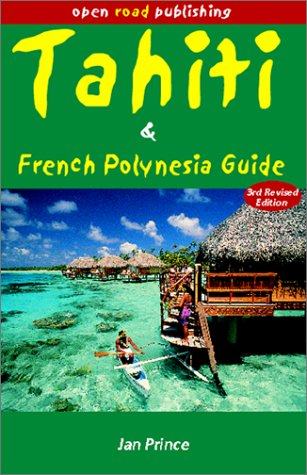 City Travel Guides Discounted  Books : Tahiti & French Polynesia Guide, 3rd Edition