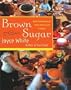 Brown Sugar: Soul Food Desserts from Family and Friends