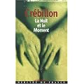 La Nuit et le Moment