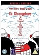 Doctor Strangelove (2 Disc Special Edition Box Set Including 'Two Hours To Doom' Book ) [1963] [DVD]