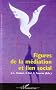 Figures de la m�diation et lien social