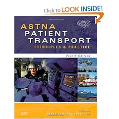 ASTNA Patient Transport: Principles and Practice (Air & Surface Patient Transport:... by ASTNA and Renee S. Holleran RN PhD CEN CCRN CFRN CTRN FAEN