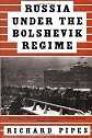 Russia Under the Bolshevik Regime