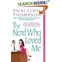 The Nerd Who Loved Me (The Nerd Series)