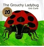 { [ THE GROUCHY LADYBUG ] } Carle, Eric ( AUTHOR ) Aug-16-1996 Paperback