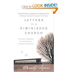 Letters to a Diminished Church: Passionate Arguments for the Relevance of Christian Doctrine